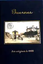 Guernes des origines à 1900